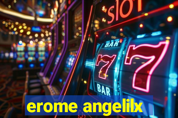 erome angelilx